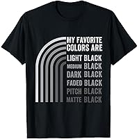 Black Is My Happy Color Unisex T Shirt | MY O TEES