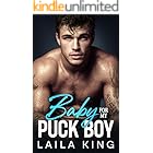 Baby For My Puck Boy: An Enemies to Lovers Hockey Romance