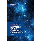 Nietzsche: On the Genealogy of Morality and Other Writings (Cambridge Texts in the History of Political Thought)