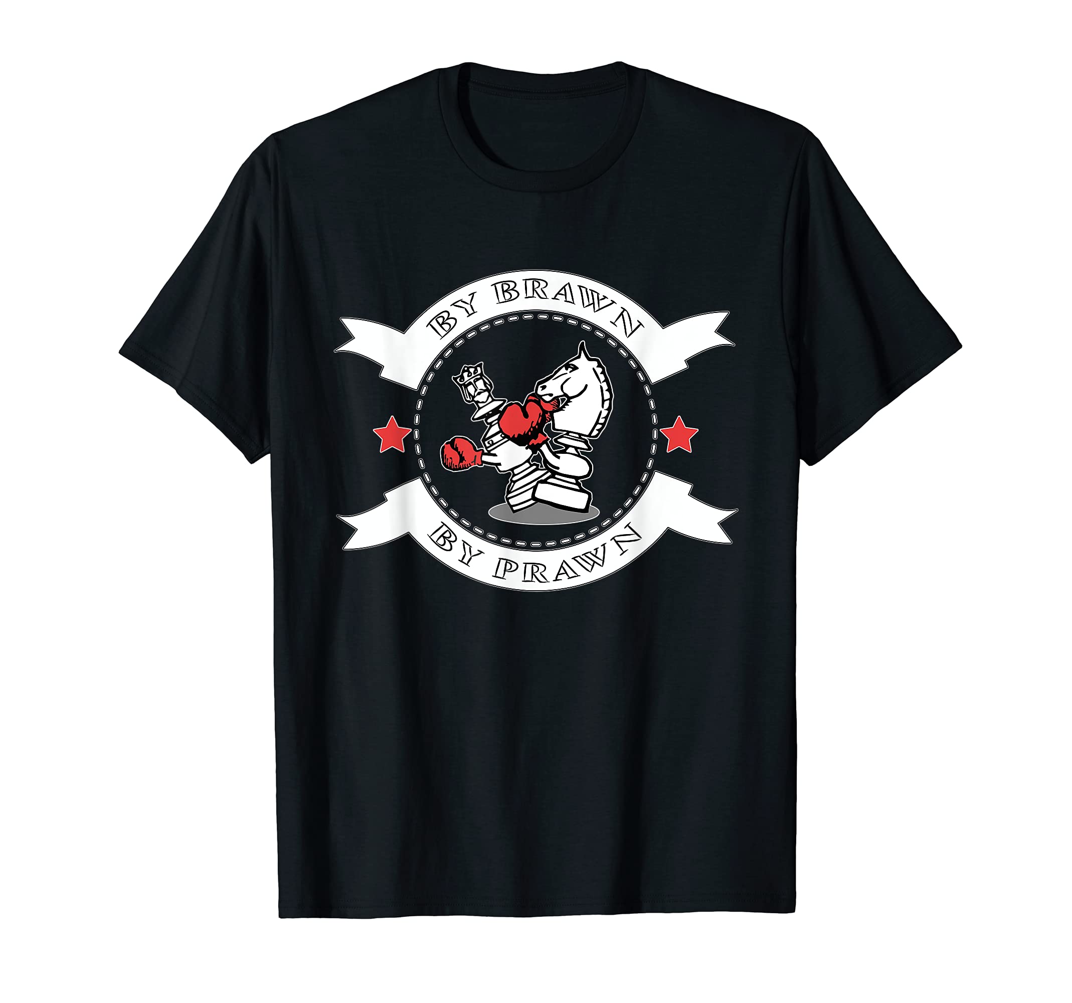 Chess Player & Strategy Lover Gift Idea - By Brawn & Pawn T-Shirt