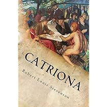 洋書 Robert Louis Stevenson - Catriona Catriona by Robert Louis Stevenson by Robert Louis Stevenson