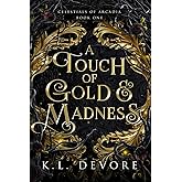 A Touch of Gold and Madness (Celestials of Arcadia)