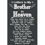 Grief Quotes For Brother Letters To My Uncle In Heaven Grief Quote Journal: Grieving The Loss Of  Your Uncle, Grief Journal, The Loss Of Uncle Journal, The Gift Of Grief  Notebook, Grieving Journal, 120 Lined Pages,