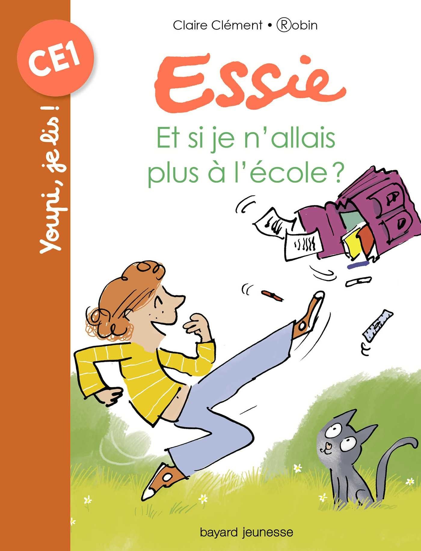 Et Si Je N Allais Pas A L Ecole Youpi Je Lis French Edition Kindle Edition By Clement Claire Robin Children Kindle Ebooks Amazon Com