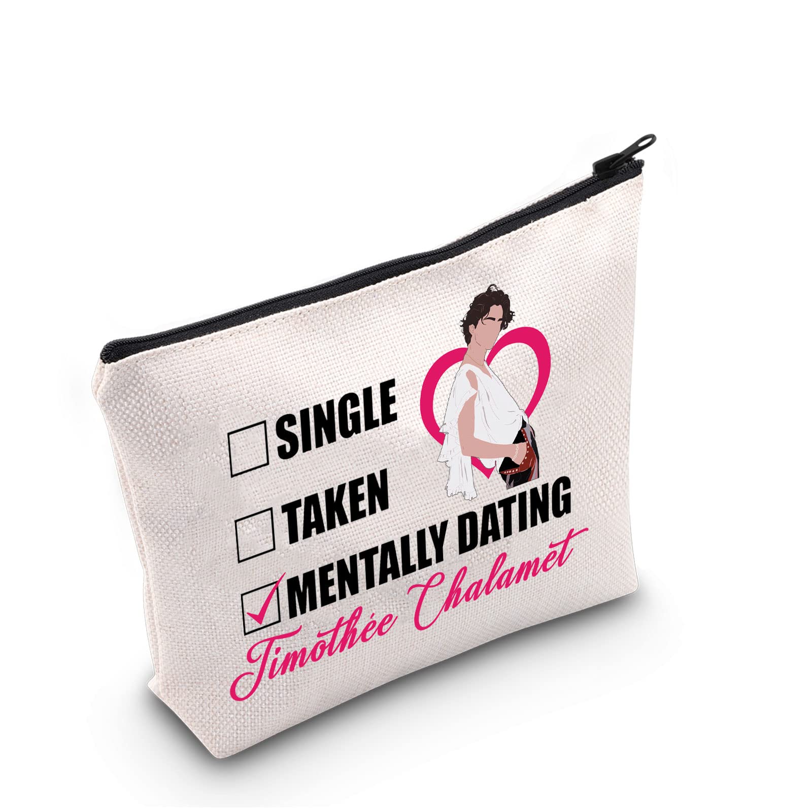 Timoth Fans Gift Single Taken Mentally Dating Timothée Makeup Bag Timy’s Girl Cosmetic Bag Chalamet Fandom Girls Gift Zipper Travel Bag (Mentally Dating Timothée)