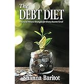 The Debt Diet: Financial Fitness Strategies for Every Income Level