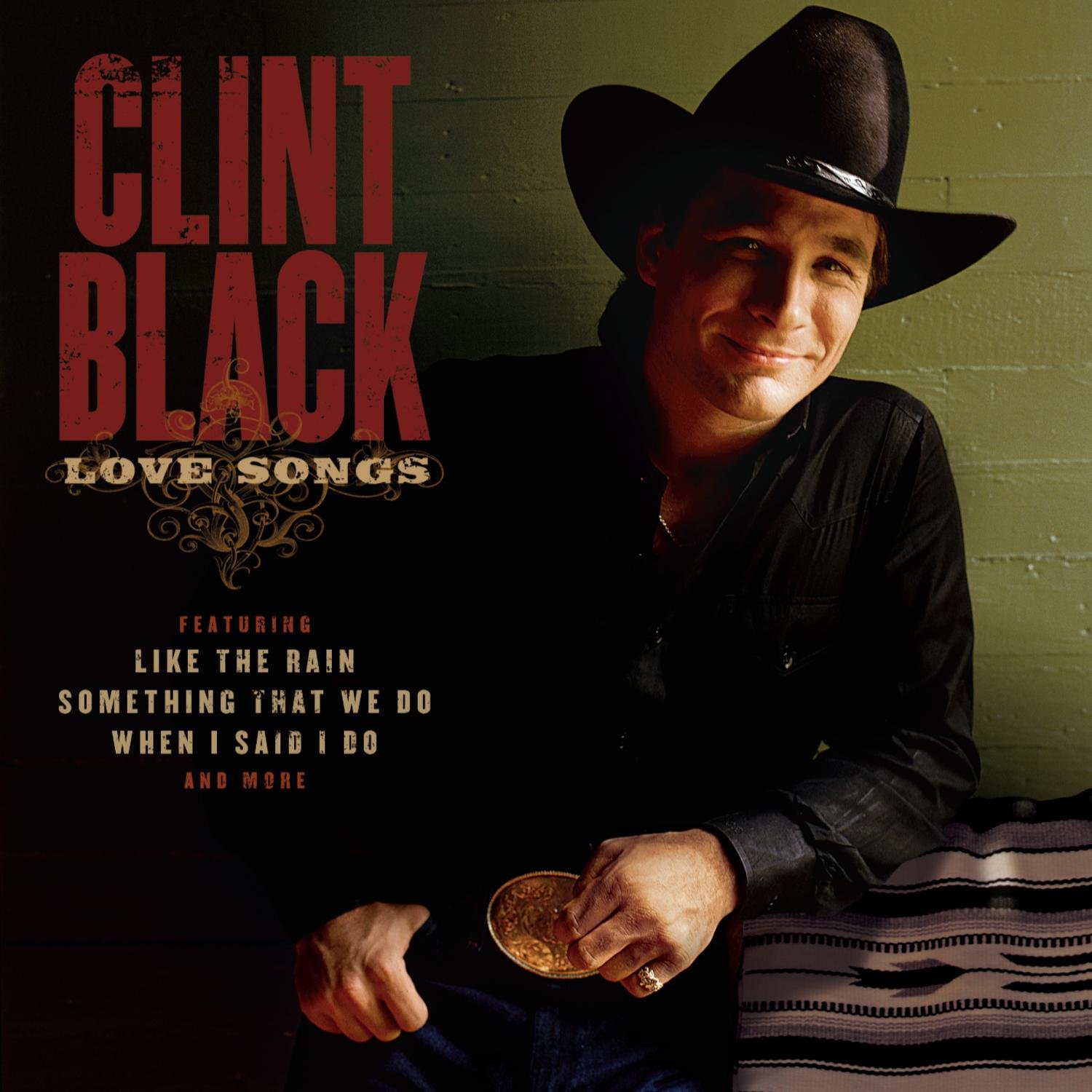 Clint Black Love Songs Music