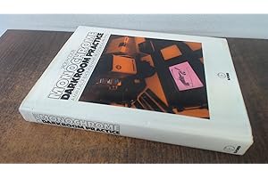 Ilford Monochrome Darkroom Practice: A Manual of Black-And-White Processing and Printing