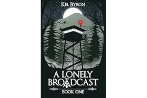 A Lonely Broadcast: Book One