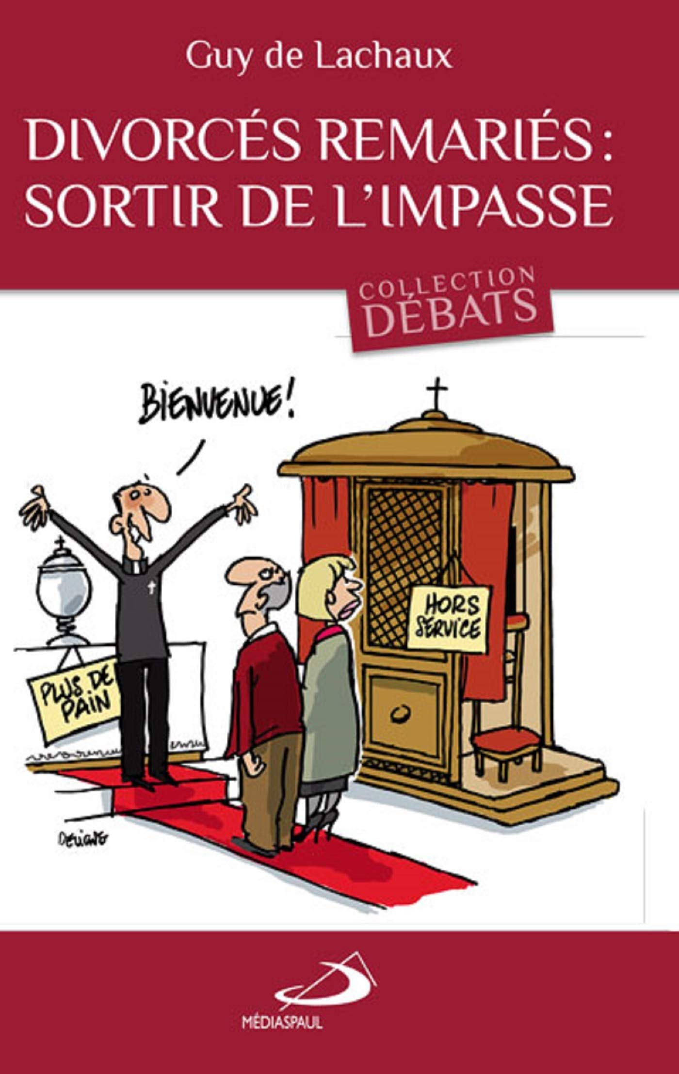 Amazon Fr Divorces Remaries Sortir De L Impasse Lachaux Guy De Rouet Albert Livres
