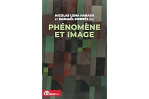 Phénomène et image (French Edition)