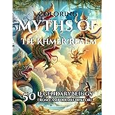 Myths of Khmer Realm: 50 Legendary Beings from Cambodian Folklore