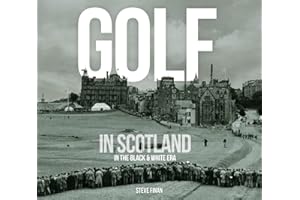 Golf In Scotland In The Black & White Era