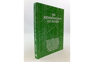 An Introduction to Elvish: And to Other Tongues and Proper Names and Writing Systems of the Third Age of the Western Lands of