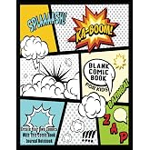 Blank Comic Book For Kids : Create Your Own Comics With This Comic Book Journal Notebook: Over 100 Pages Large Big 8.5" x 11" Cartoon / Comic Book With Lots of Templates