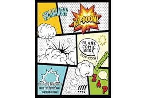 Blank Comic Book For Kids : Create Your Own Comics With This Comic Book Journal Notebook: Over 100 Pages Large Big 8.5" x 11"