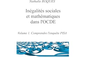 Inégalités sociales et mathématiques dans l'OCDE: Volume 1 (French Edition)