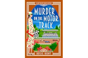 Murder on the Motor Track: A 1920s Cozy Mystery