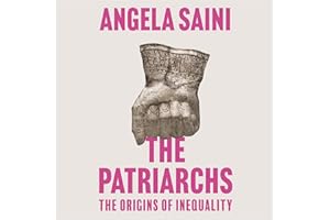 The Patriarchs: The Origins of Inequality
