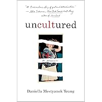 Uncultured: A Memoir