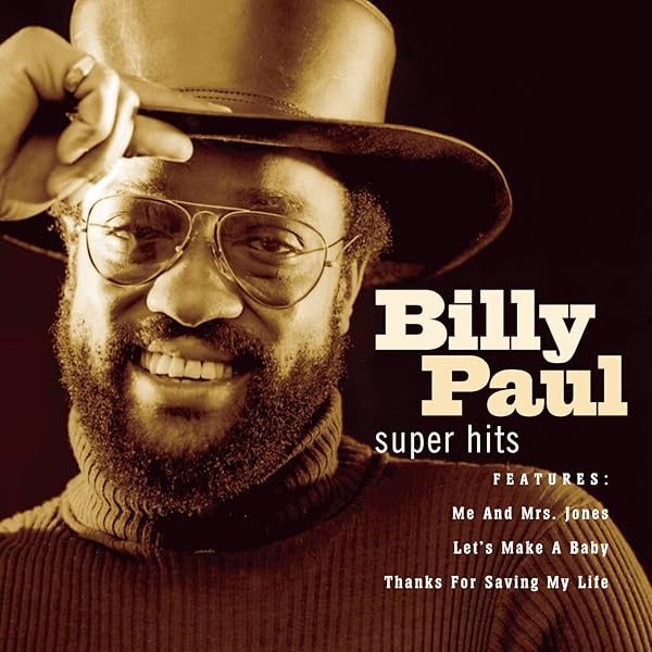 Billy Paul, Billy Paul - The Best of Billy Paul Me and Mrs. Jones