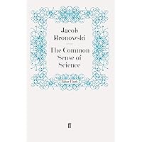 The Common Sense of Science