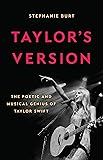 Taylor's Version: The Poetic and Musical Genius of