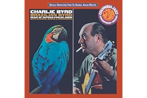 Brazilian Byrd: Music of Antonio Carlos Jobim