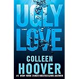 Ugly Love: A Novel