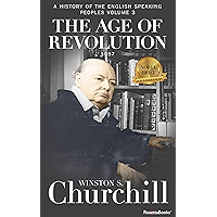 The Age of Revolution, 1957 (A History of the English-Speaking Peoples Book 3) book cover