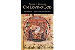 On Loving God (Volume 13) (Cistercian Fathers Series)