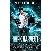 Dark Harvest (Darkling Mage)