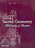 Sacred Geometry: Philosophy & Practice (Art and Imagination)