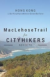 MacLehose Trail: For City Hikers