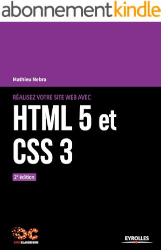 Download Réalisez votre site web avec HTML 5 et CSS 3 (OpenClassrooms) PDF