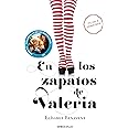 En los zapatos de Valeria / In Valeria's Shoes (Serie Valeria) (Spanish Edition)