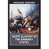 White Slavery in the Barbary States