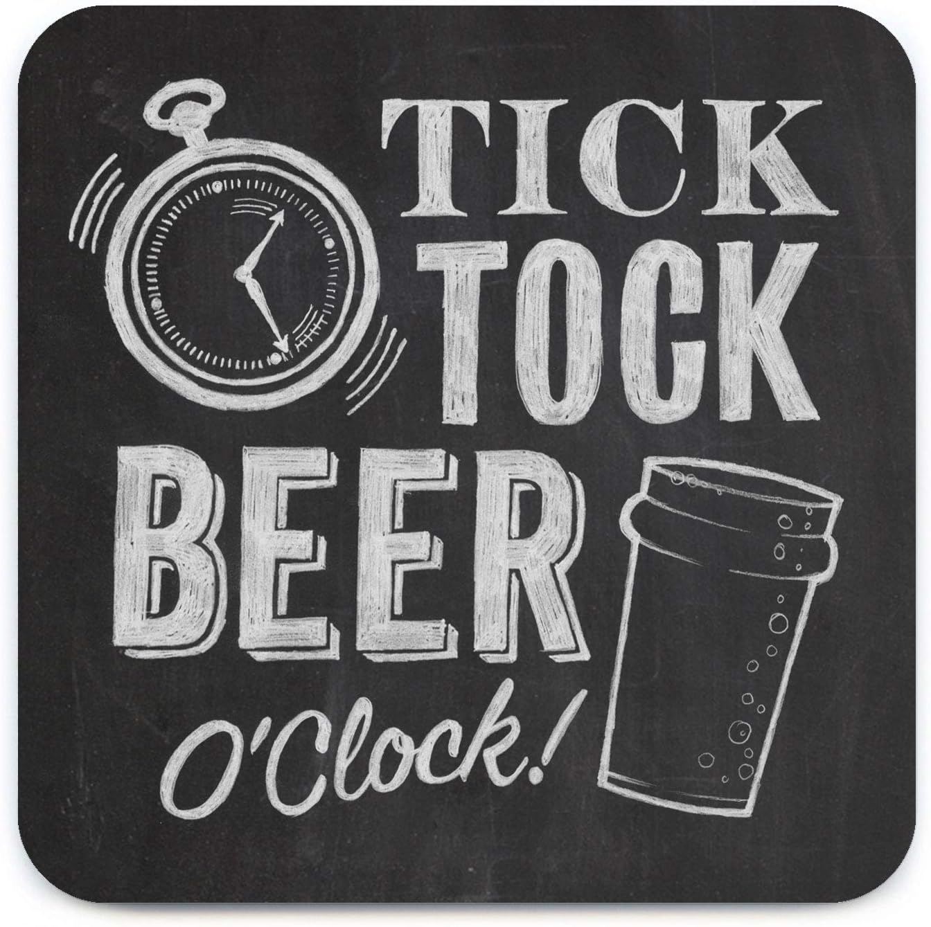 Brainbox Candy - Funny 'Chalk Tick Tock Beer Oclock Coaster' - Small