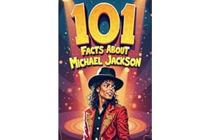 101 Facts About Michael Jackson: An Inspiring and Interactive Book With Quizzes, Journals, Games and More For Young Minds