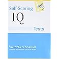 Self-Scoring IQ Tests (Self-Scoring Tests)