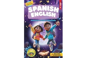 Spanish – English Bilingual Short Stories: Friendship & School Adventures – Fun stories for kids 8–12 to boost vocabulary, confidence, and pride with side-by-side reading.