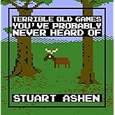 Terrible Old Games You've Probably Never Heard Of