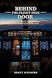 Behind The Flight Deck Door: Insider Knowledge