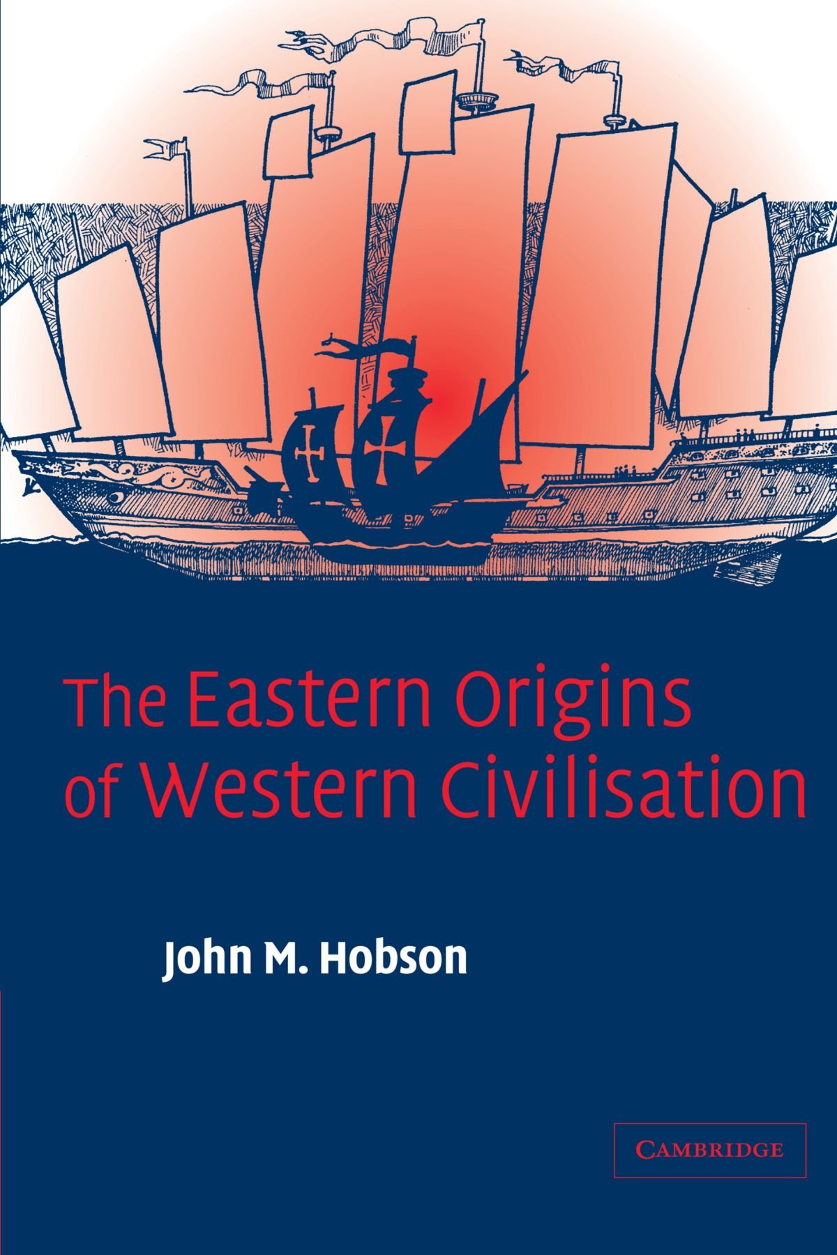 Image result for The Eastern Origins of Western Civilisation