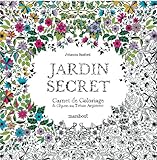 Jardin secret, carnet de coloriage et chasse au tresor anti stress by 