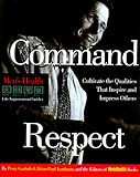 Image de Command Respect (Men's Health Life Improvement Guides)