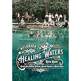 Florida's Healing Waters: Gilded Age Mineral Springs, Seaside Resorts, and Health Spas