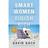 Smart Women Finish Rich, Expanded and Updated