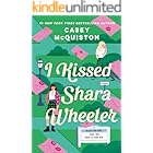 I Kissed Shara Wheeler: A Novel