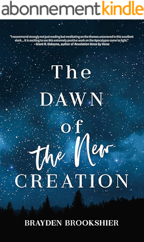 Download The Dawn of the New Creation: Exploring the Christian Hope As Told by Revelation (English Edition) PDF